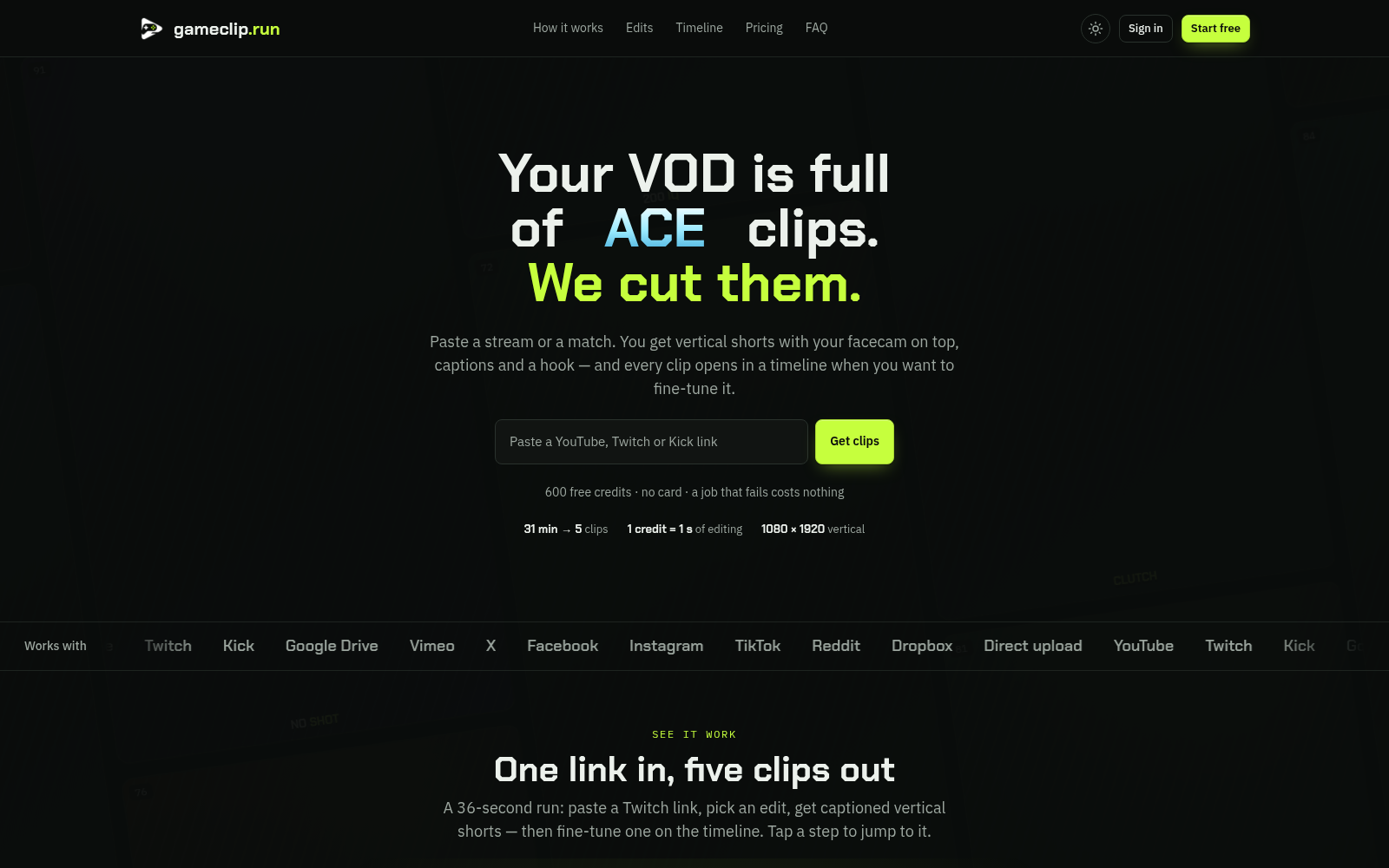 The gameclip.run homepage: the headline “Your VOD is full of ACE clips. We cut them.” above a box for pasting a YouTube, Twitch or Kick link and a “Get clips” button.